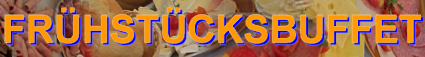 Anderes Leben Frühstücksbuffet Anderes Leben Frühstücksbuffet